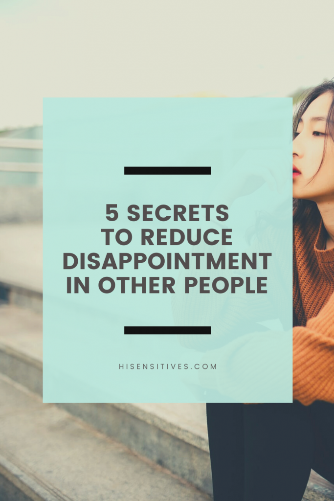 On the image, there is a woman sitting and thinking. It looks like she is considering how to reduce disappointment in other people.