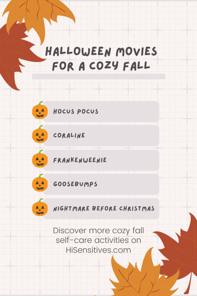 On this image, there is a list of cozy fall-self care movies.