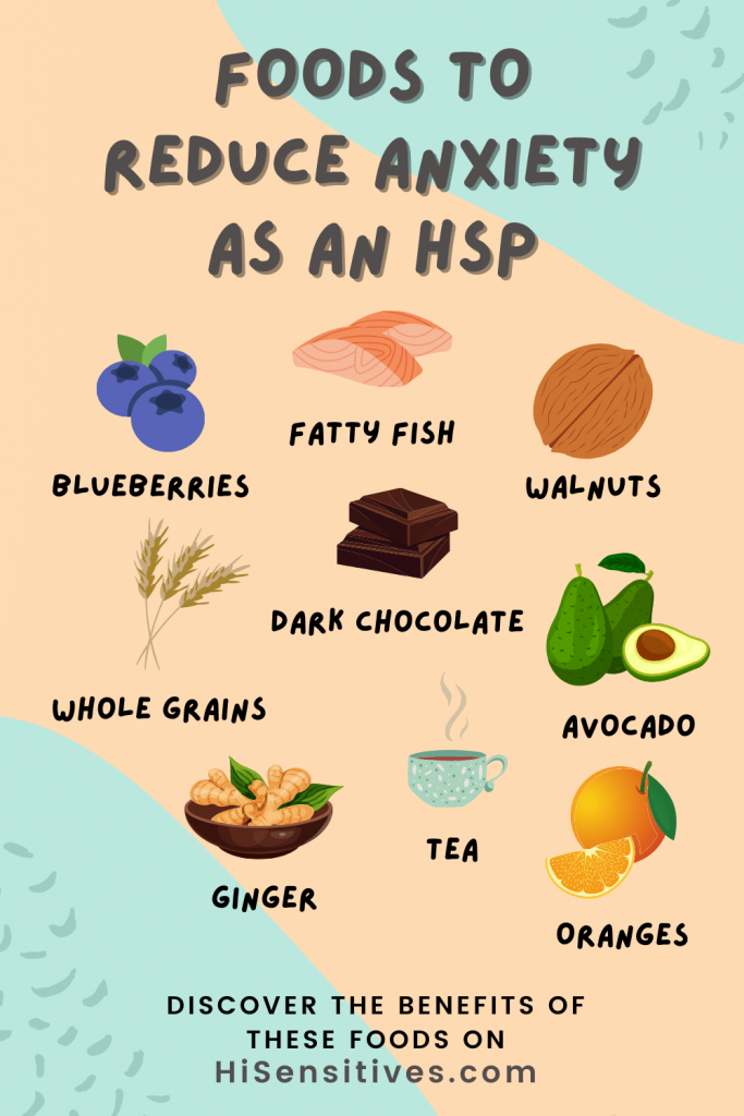 The 10 Best Foods To Reduce Anxiety As An Hsp 