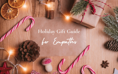The Ultimate Holiday Gift Guide For Empaths
