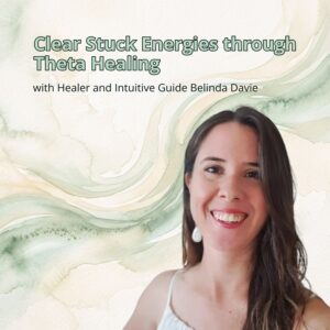 Clear stuck energy through theta healing hsp