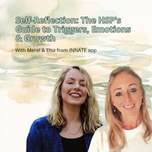 Self-reflection as a highly sensitive person