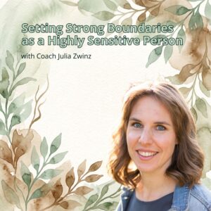 Set strong boundaries as an hsp
